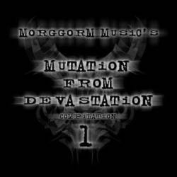 Mutation from Devastation Vol 1